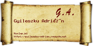 Gyileszku Adrián névjegykártya